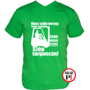 targoncás póló szép targoncán zöld