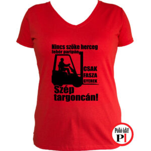 targoncás póló szép targoncán női piros