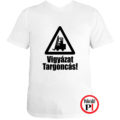 targoncás póló vigyázat targoncás fehér
