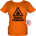 targoncás póló vigyázat targoncás narancs