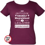 Női Gratulálok kriptokereskedő póló női burgundi