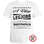 ajándék nagypapa póló fehér