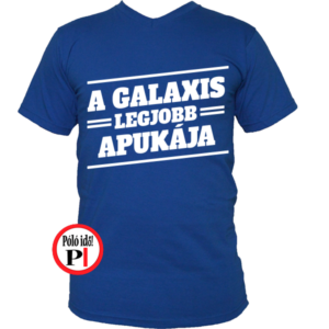 apa póló galaxis legjobb apukája