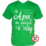 apa póló nekünk a világ zöld