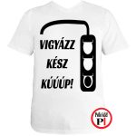 autós póló vigyázz kész fehér