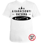 Férfi a karácsonyi vacsora mestere póló fehér
