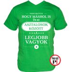 asztalos póló a legjobb vagyok zöld