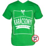 Férfi igazán jó karácsonyi ajándék póló zöld
