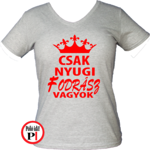 fodrász póló csak nyugi szürke
