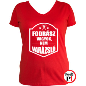 fodrász póló fodrász vagyok piros
