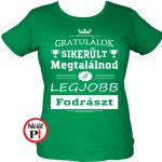 gratulálok fodrász póló női zöld