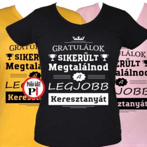 gratulálok keresztanya póló női