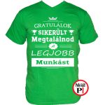 gratulálok munkás póló zöld