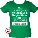 gratulálok tűzoltó póló női zöld