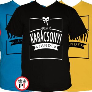Férfi igazán jó karácsonyi ajándék póló