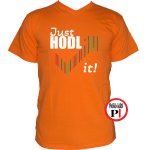 just hodl it kripto póló narancs