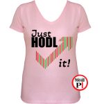 just hodl it kripto póló női pink