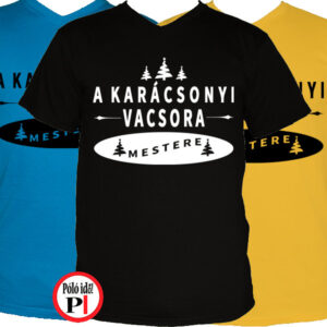 Férfi a karácsonyi vacsora mestere póló