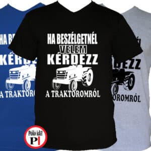 kérdezz a traktoromról póló