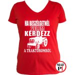 kérdezz a traktoromról póló női piros