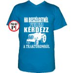 kérdezz a traktoromról póló vkék