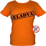 lánybúcsú póló eladva narancs
