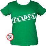 lánybúcsú póló eladva zöld