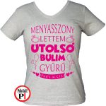 lánybúcsú póló gyűrű szürke
