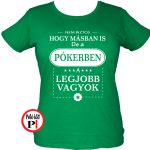 mások között póker női póló zöld