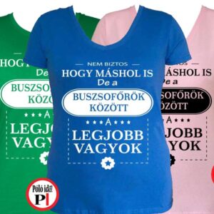 másban is buszsofőr póló női