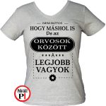 másban is orvos póló női szürke
