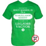 máshol is szakáll póló zöld