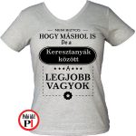 máshol is keresztanya póló szürke