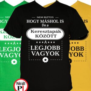 Máshol keresztapa póló