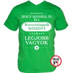 Máshol keresztapa póló zöld
