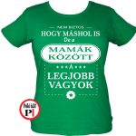 Mások között nagymama póló zöld