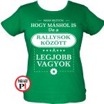 másban is rallys póló női zöld