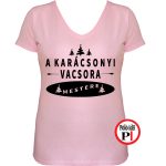 Női a karácsonyi vacsora mestere póló pink