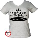 Női a karácsonyi vacsora mestere póló szürke