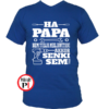 papának póló ha papa nem tudja
