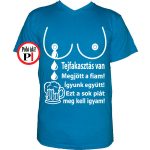 tejfakasztó póló fiam igyam vkék