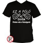 vicces feliratos póló ez az én pólóm fekete