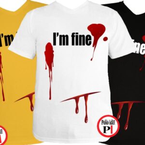 vicces póló I'm fine férfi