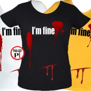 vicces póló I'm fine női